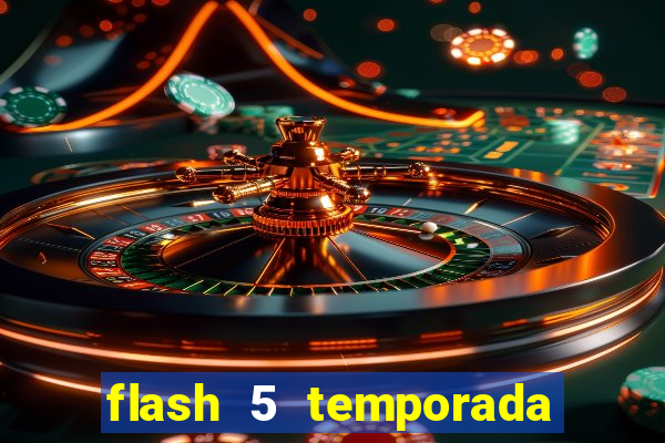 flash 5 temporada ep 9 continua em arrow